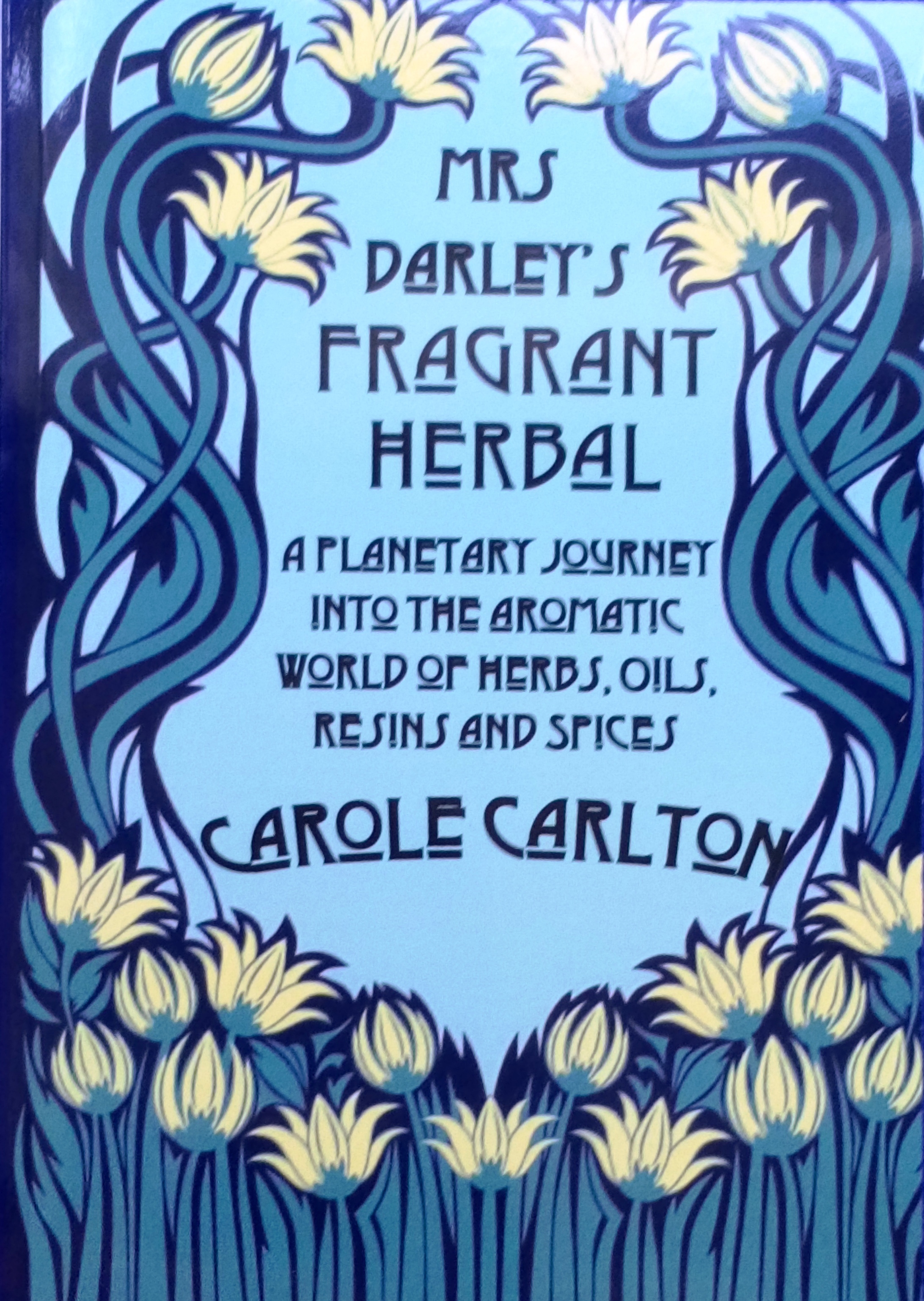 Mrs. Darley's Fragrant Herbal (#7)