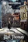 The Poe Predicament by Phil   Thomas