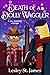 Death of a Dolly Waggler: A...