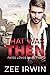 That Was Then (Fated Loves, #2)