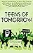 Teens of Tomorrow by Kell Cowley