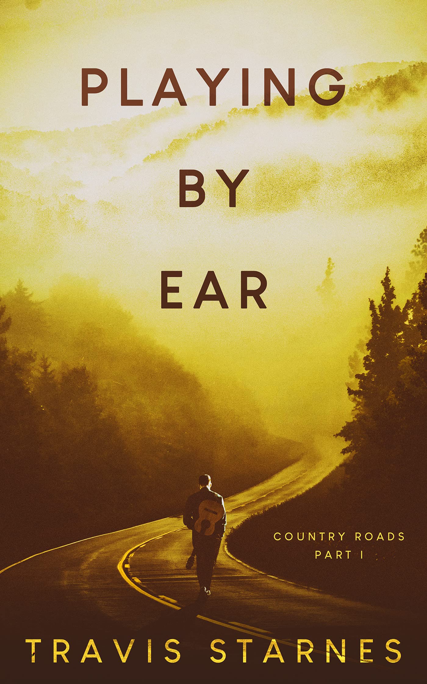 Playing by Ear (Country Roads, #1)