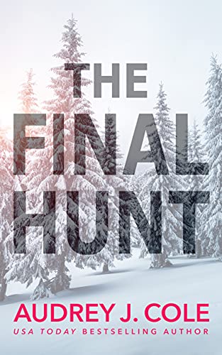 The Final Hunt (The Final Hunt, #1)