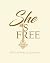 She Is Free