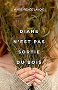 Diane n’est pas sortie du bois