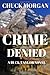 Crime Denied Large Print: A Buck Taylor Novel