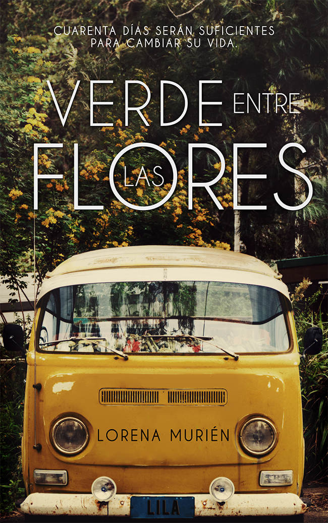 Verde entre las flores  (Somos magia nº 1)