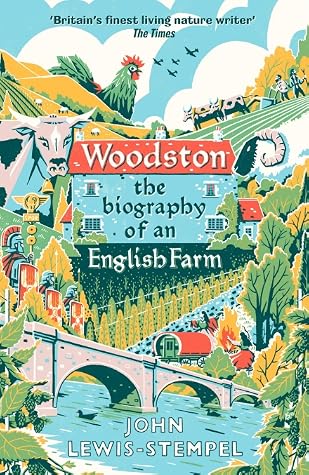 Woodston: The Biography of an English Farm