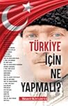Türkiye İçin Ne Y...