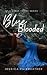 Blue Blooded (Creed Valley,...