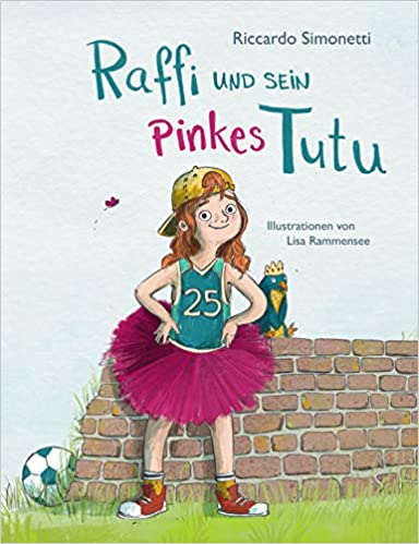 Raffi und sein pinkes Tutu (Hardcover)