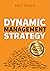 Dynamic Management Strategy by Knut Fahlen