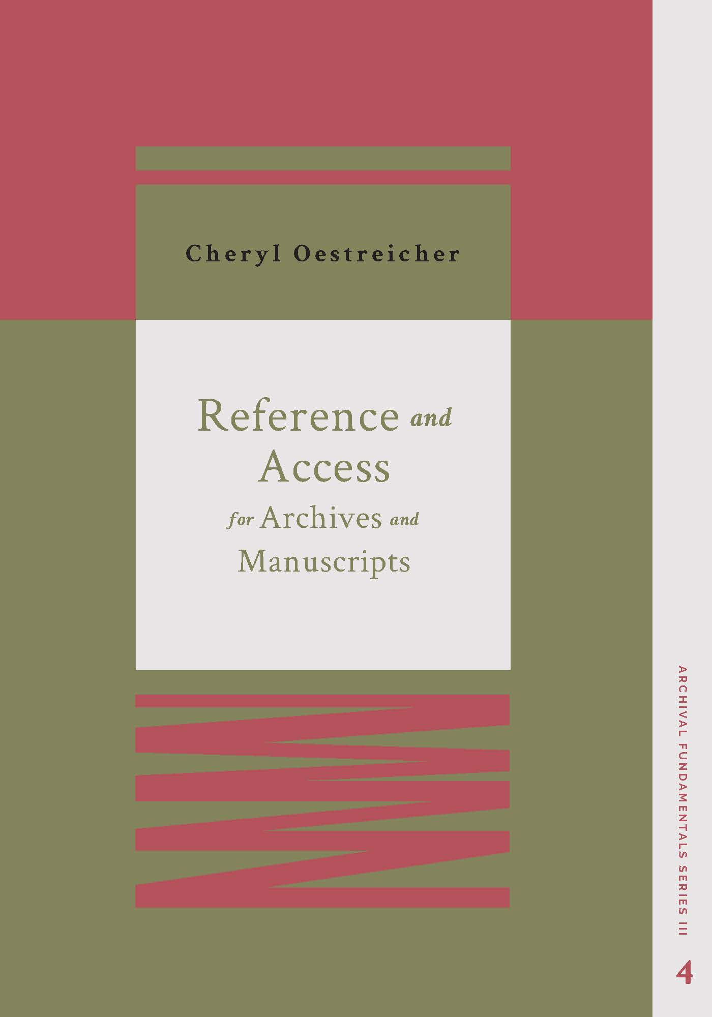 Reference and Access for Archives and Manuscripts (Paperback)