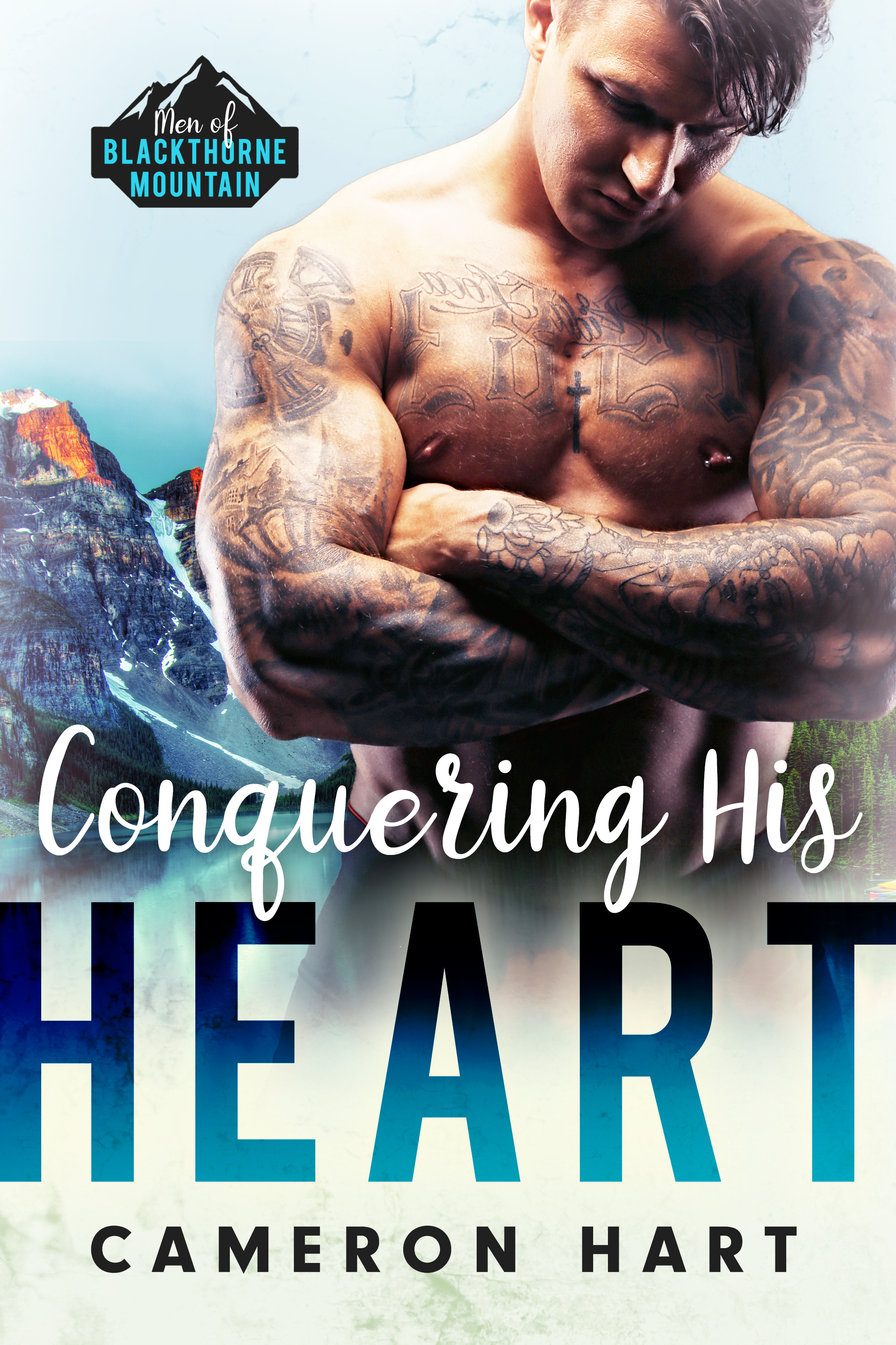 Conquering His Heart (Men of Blackthorne Mountain, #3)