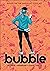 Bubble
