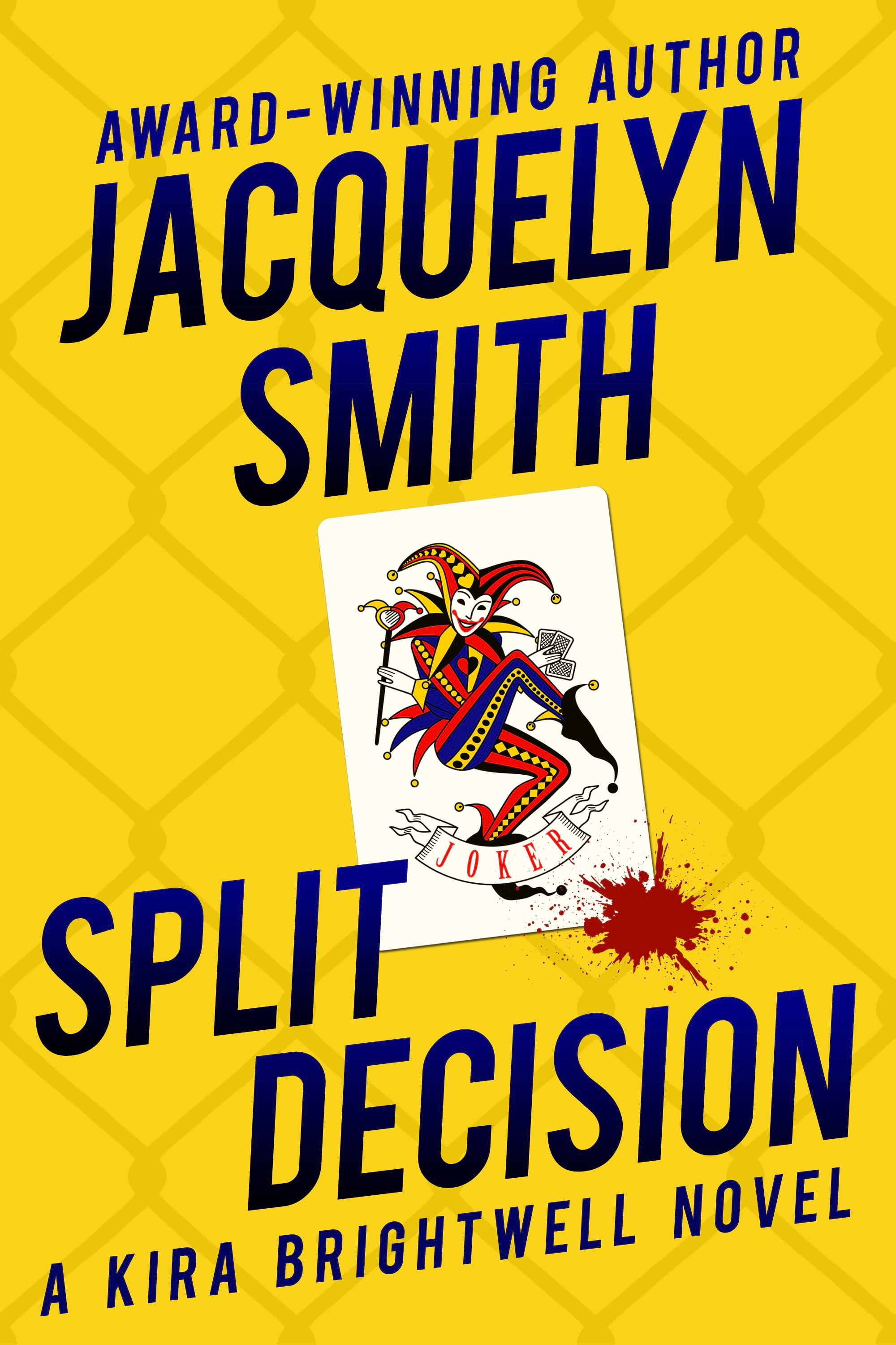 Split Decision (Kira Brightwell, #1)
