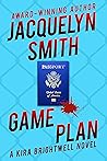 Game Plan (Kira Brightwell Mysteries, #4) Game Plan (Kira Brightwell Mysteries, #4)