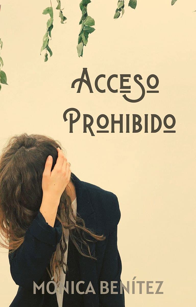 Acceso prohibido (Spanish Edition)