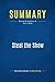 Summary: Steal the Show: Review and Analysis of Port's Book
