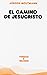 El camino de Jesucristo