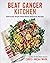 Beat Cancer Kitchen by Chris Wark