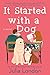 It Started with a Dog (Lucky Dog, #2) by Julia London