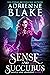 Sense and Succubus (Souls a...