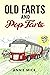Old Farts and Pop Tarts by Annie Mick