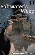 Saltwater's Weep