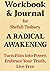 Workbook & Journal for Shefali Tsabary A Radical Awakening by Health Therapists