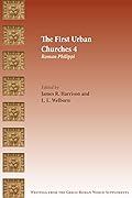 The First Urban Churches 4: Roman Philippi