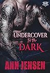 Undercover in the Dark (Dark Sons MC, #4)