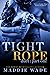 Tightrope Book 1 by Maddie Wade
