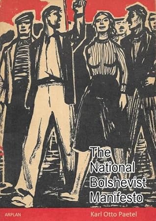 The National Bolshevist Manifesto