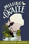 Missing Okalee by Laura Ojeda Melchor