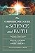 The Comprehensive Guide to Science and Faith: Exploring the Ultimate Questions About Life and the Cosmos