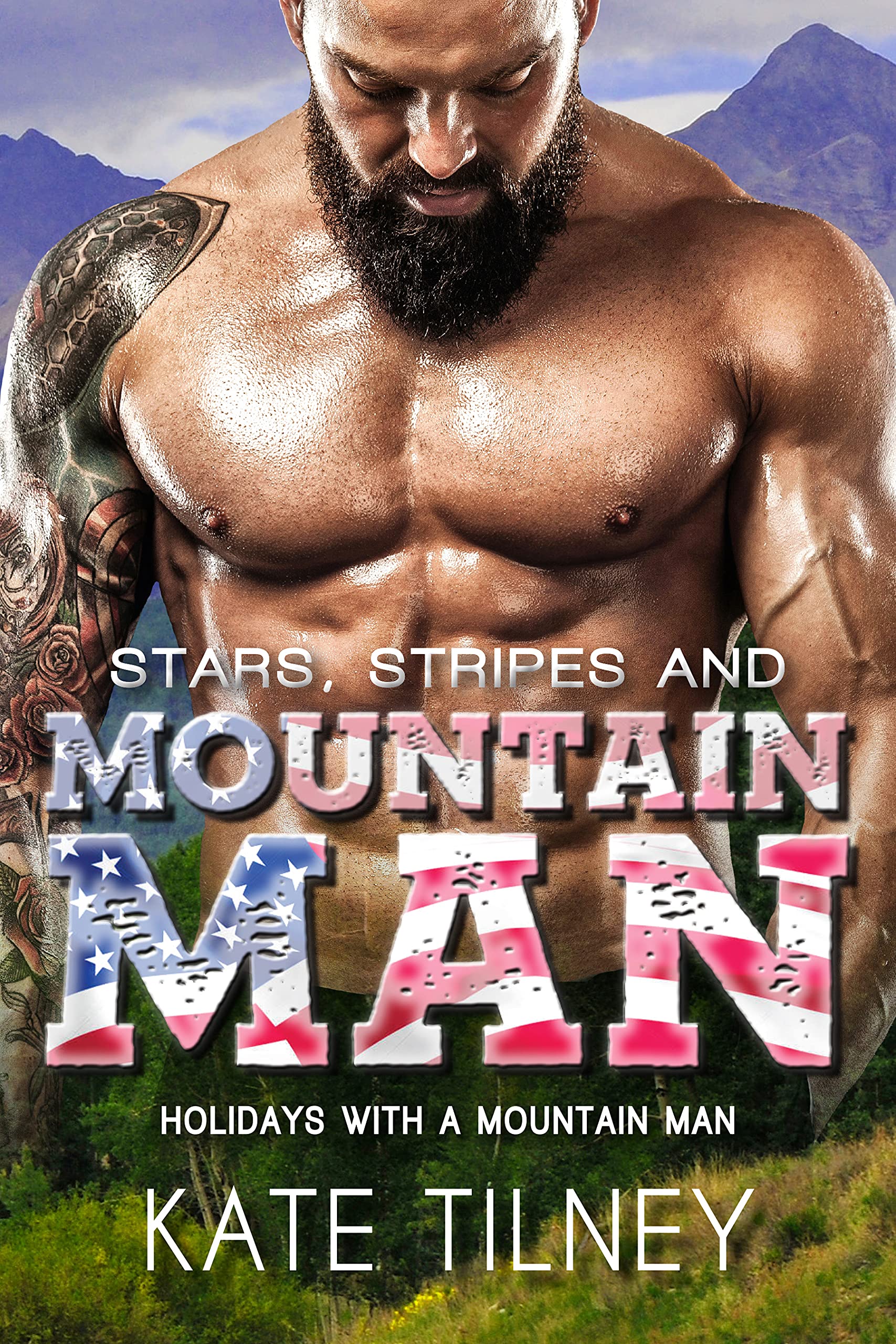 Stars, Stripes, and Mountain Man (Holidays with a Mountain Man)