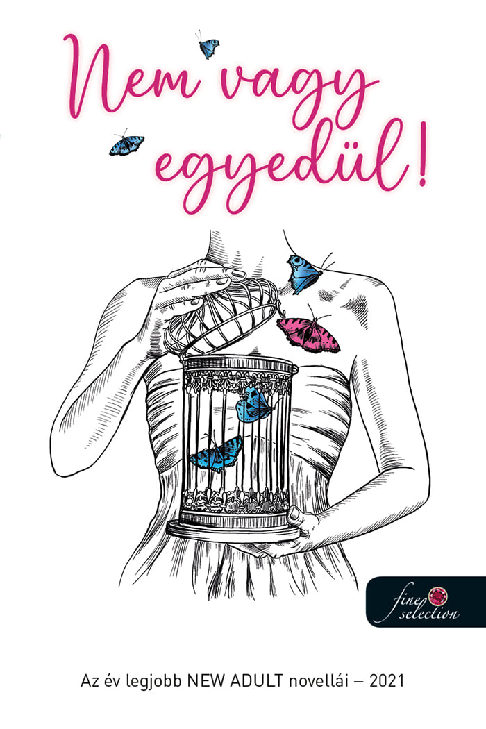 Nem ​vagy egyedül! Az év legjobb NEW ADULT novellái – 2021