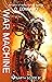 War Machine (Ancient Earth #2)
