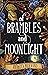 Of Brambles and Moonlight