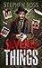 Severed Things by Stephen Ross