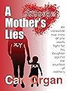 A Mother's Lies: ...