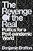 The Revenge of the Real by Benjamin H. Bratton