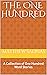 The One Hundred: A Collecti...