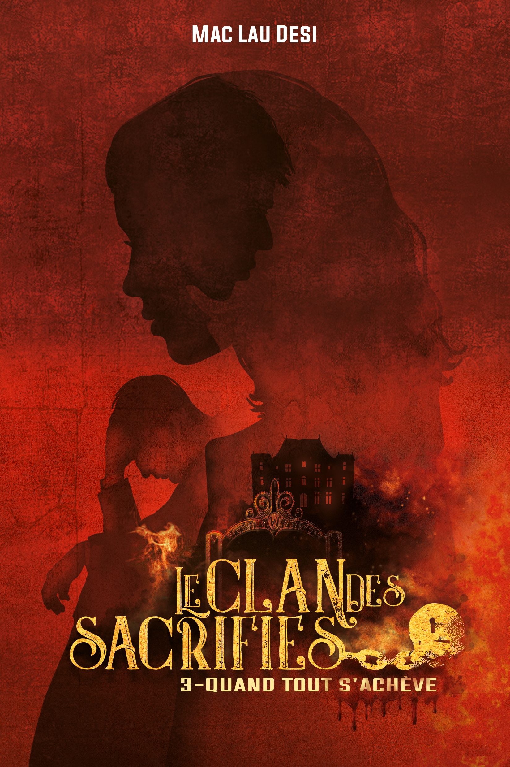 Le clan des sacrifiés. Tome trois. Quand tout s'achève (Paperback)