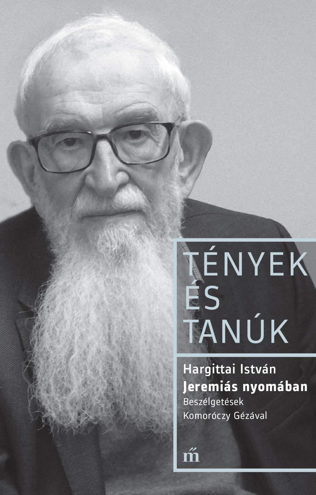 Jeremiás nyomában - Beszélgetések Komoróczy Gézával (Tények és Tanúk)