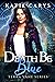 Death Be Blue (Terra Vane #1)