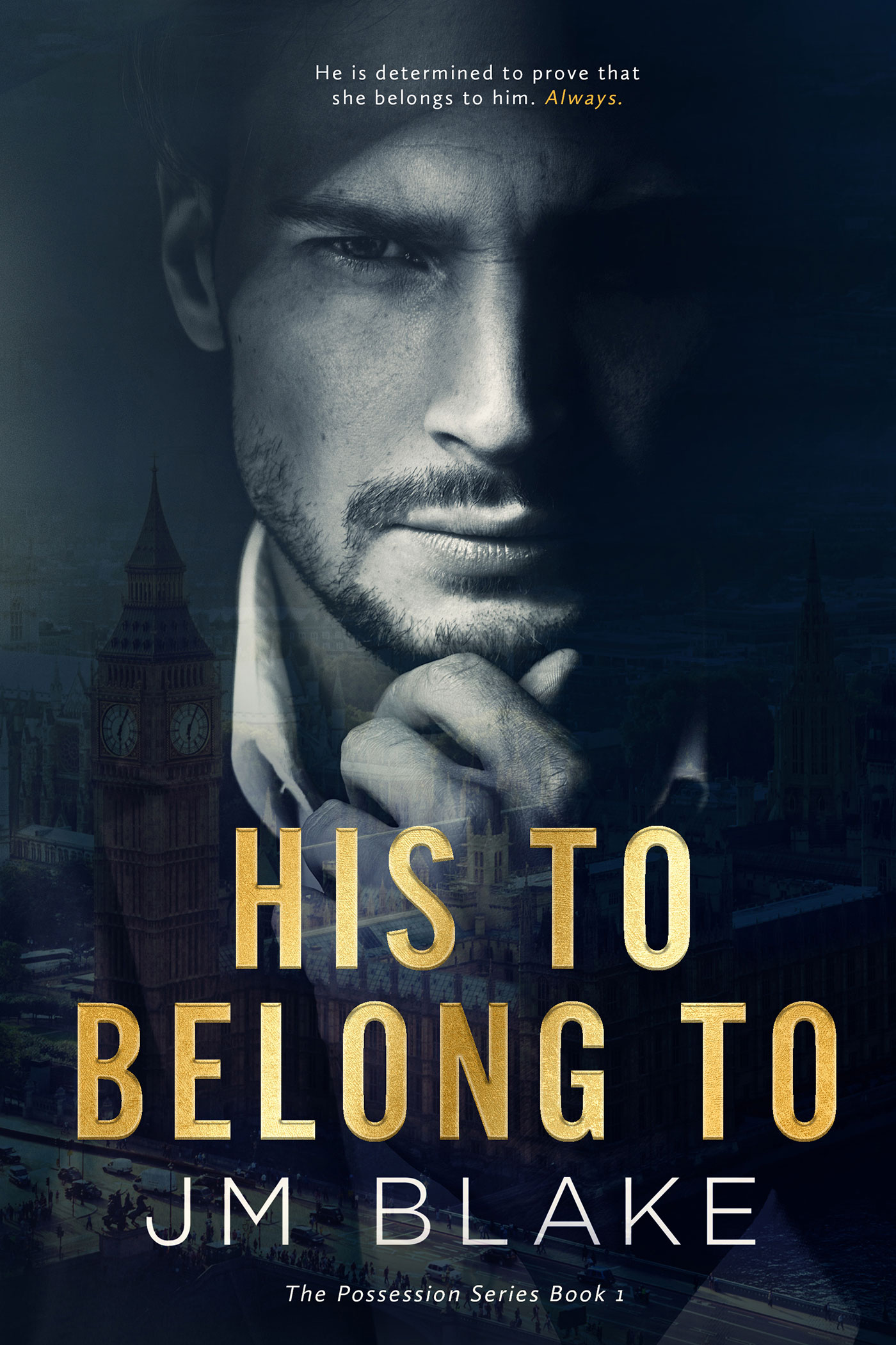 His To Belong To (The Possession Series, # 1)