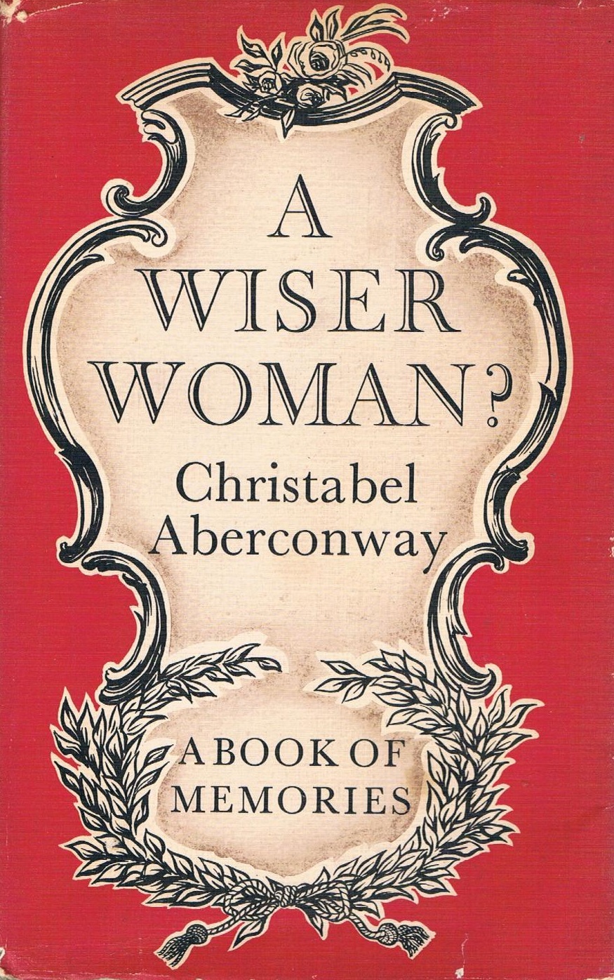 A Wiser Woman? A Book of Memories