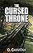 The Cursed Throne: The Blac...
